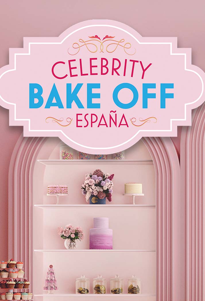 Bake Off: Famosos al Horno - Visual Media Digital