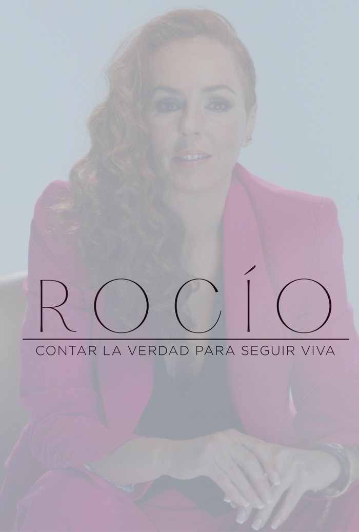 Rocío, contar la verdad para seguir viva - Visual Media Digital