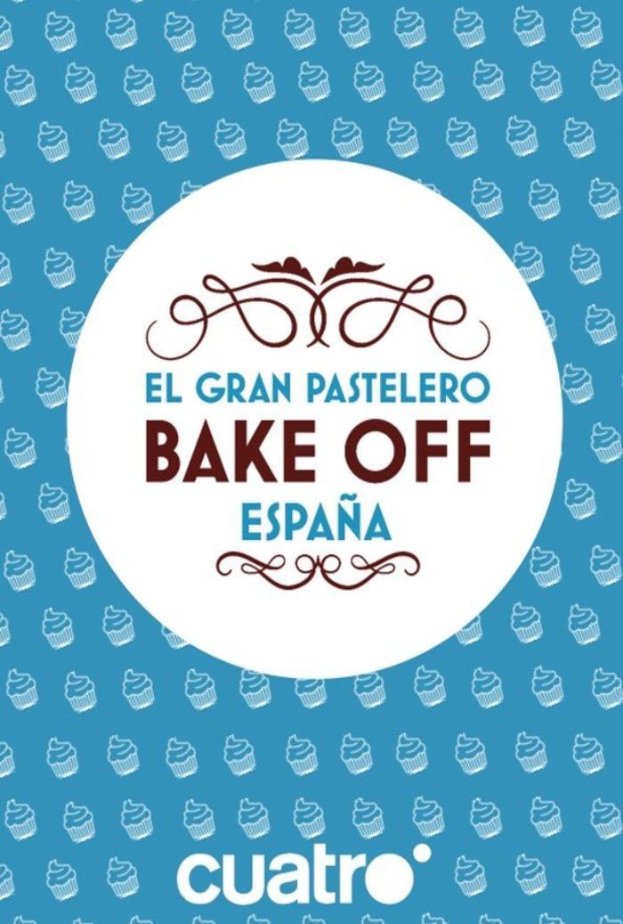 Bake Off: El gran Pastelero - Visual Media Digital